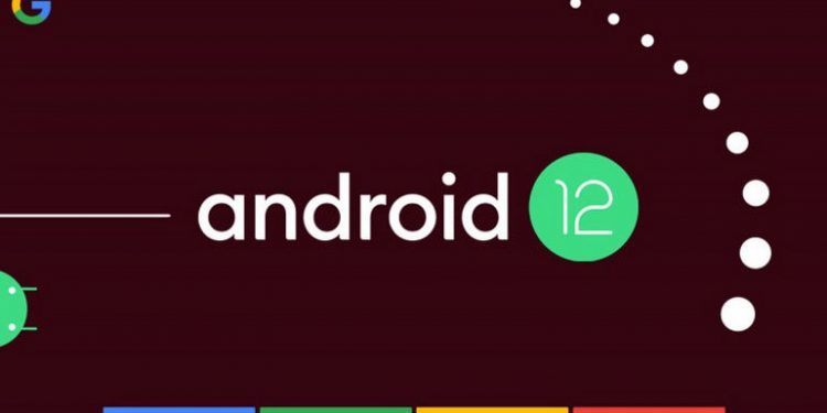 Android 12’yi Duyuruldu; İlk Geliştirici Ön İzlemesi Yayınlandı