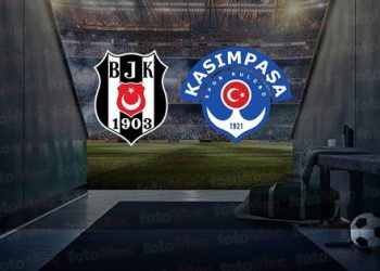 ⚽BEŞİKTAŞ KASIMPAŞA MAÇI CANLI İZLE | Beşiktaş – Kasımpaşa maçı saat kaçta, hangi kanalda canlı yayınlanacak?