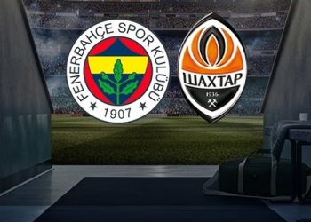 FENERBAHÇE SHAKHTAR CANLI MAÇ İZLE | Fenerbahçe – Shakhtar Donetsk maçı saat kaçta, hangi kanalda canlı yayınlanacak?
